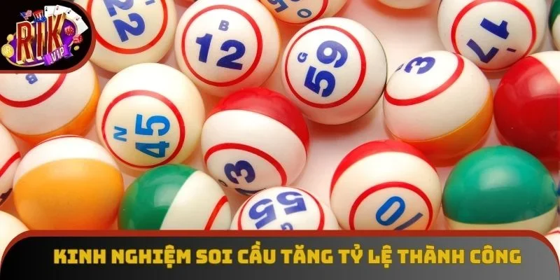 Kinh nghiệm soi cầu tăng tỷ lệ thành công
